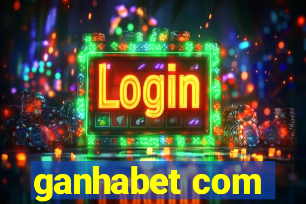 ganhabet com